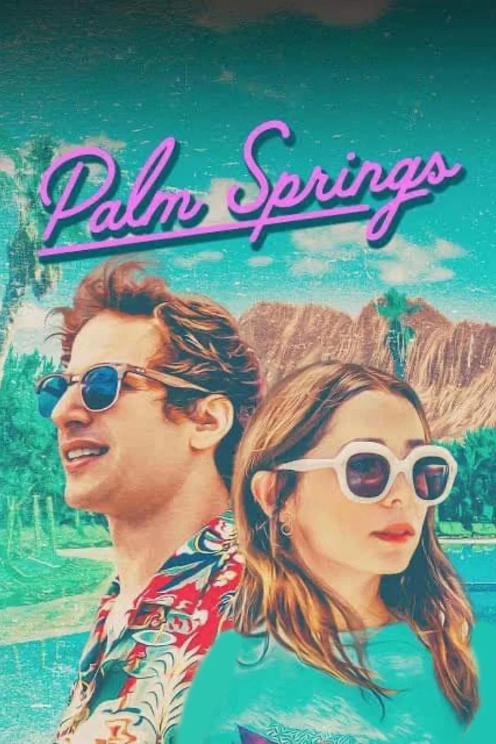 دانلود فیلم پالم اسپرینگز Palm Springs 2020 پخش آنلاین