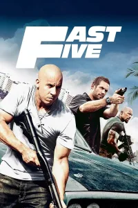 دانلود فیلم سریع و خشن 5 Fast Five