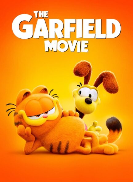 دانلود انیمیشن فیلم گارفیلد The Garfield Movie