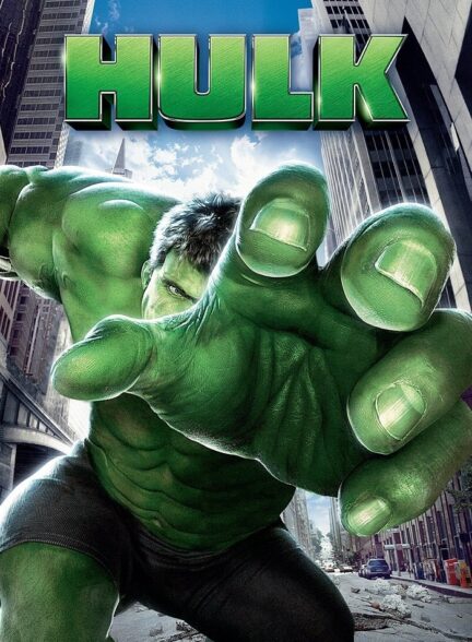 دانلود فیلم هالک Hulk