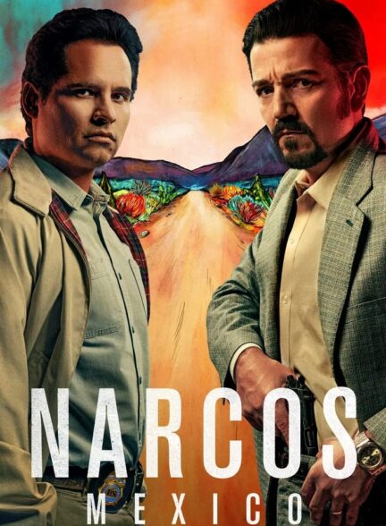 دانلود سریال نارکوها مکزیک Narcos Mexico