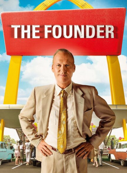 دانلود فیلم بنیان گذار The Founder