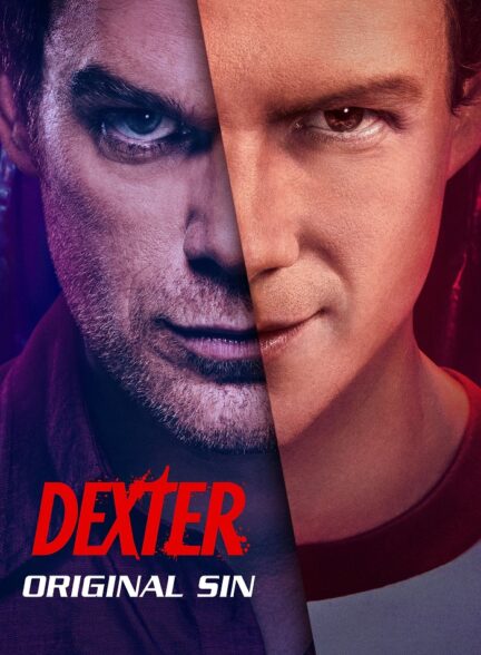 دانلود سریال دکستر گناه اصلی Dexter Original Sin