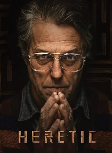 دانلود فیلم مرتد Heretic