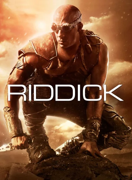 دانلود فیلم سرگذشت ریدیک The Chronicles of Riddick