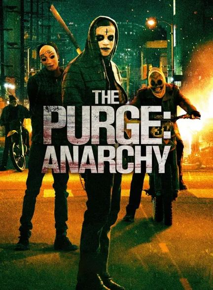 دانلود فیلم پاکسازی 2 هرج و مرج The Purge Anarchy